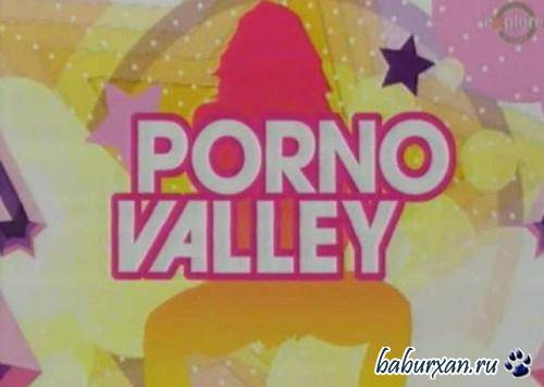   / Porn Valley (2009) TVRip
