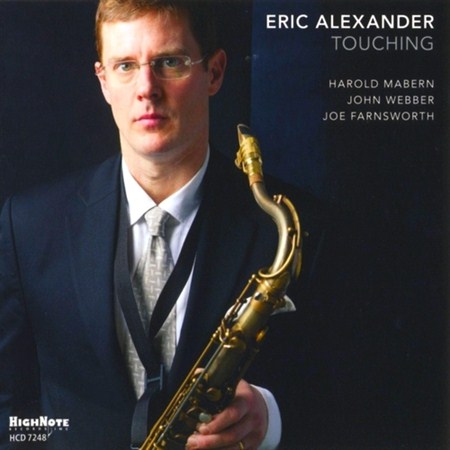 Eric Alexander - Touching (2013)