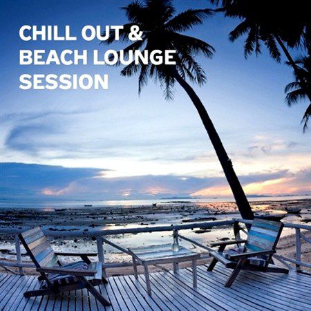 Chill Out & Beach Lounge Session (2013)