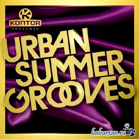 Kontor Presents Urban Summer Grooves (2013)