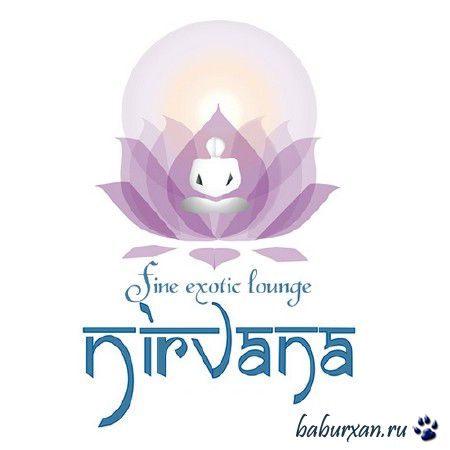 Nirvana. Fine Exotic Lounge (2013)