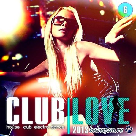 Club Love Vol.6 (2013)