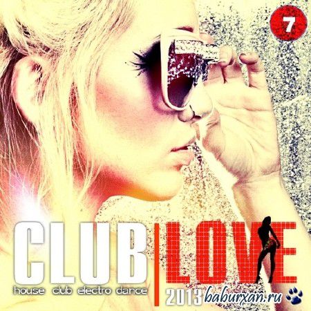 Club Love Vol.7 (2013)