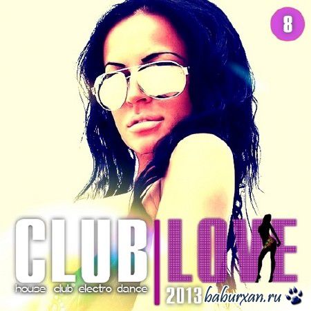 Club Love Vol.8 (2013)