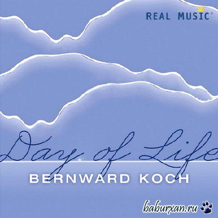 Bernward Koch - Day of Life (2013)