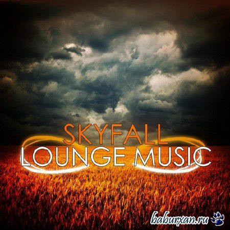 Skyfall Lounge Music (2013)
