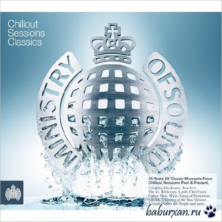Ministry of Sound. Chillout Sessions Classics (2013)