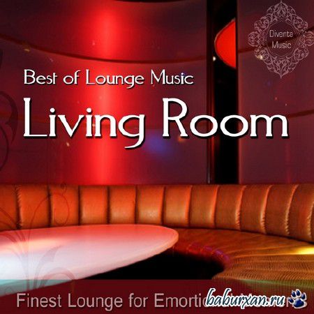 Living Room  Best of Lounge Music (2013)