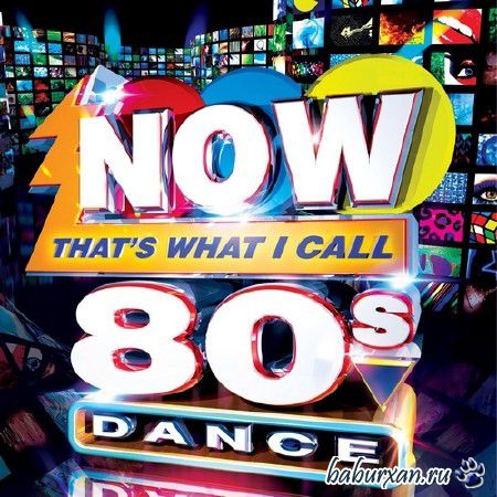 Now Thats What I Call 80s Dance (2013)