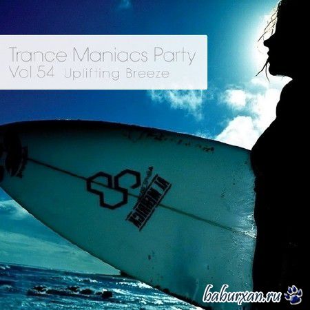 Trance Maniacs Party Uplifting Breeze #54 (2013)