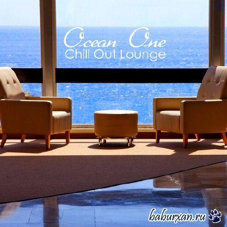 Ocean One. Chill Out Lounge (2013)