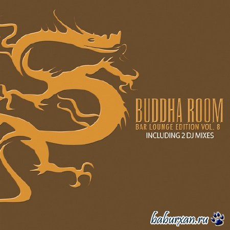 Buddha Room Vol 8 The Bar Lounge Edition (2013) (2013)