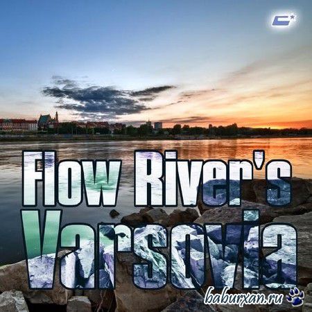 Flow River's - Varsovia (2013)