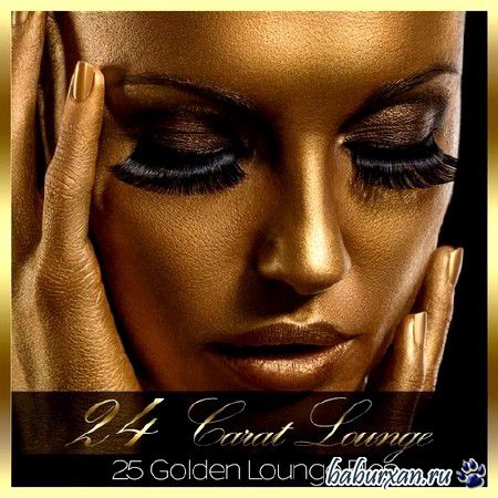 24 Carat Lounge (2013)