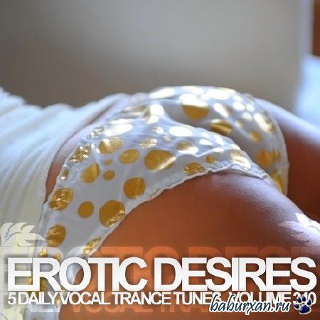 Erotic Desires Volume 340 (2013)