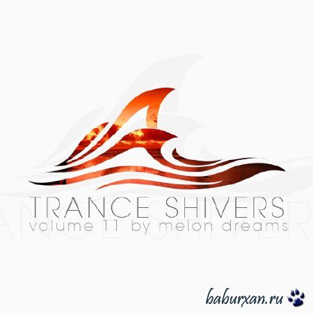 Trance Shivers Volume 11 (2013)