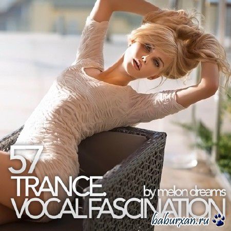 Trance. Vocal Fascination 57 (2013)