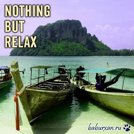 Nothing But Relax (2013)