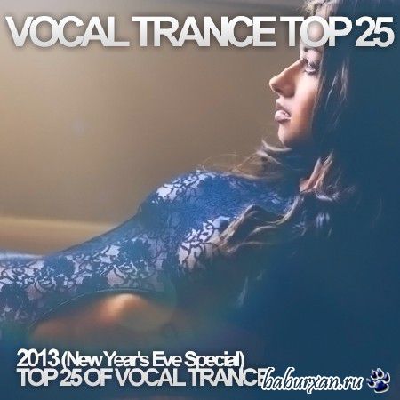 Vocal Trance Top 50 2013 (New Year's Eve Special) (2013)