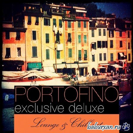 Portofino Exclusive Deluxe Lounge & Chill Out (2013)