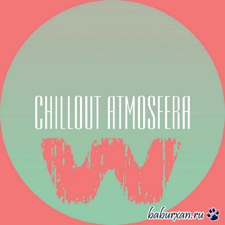 Chillout Atmosfera (2014)