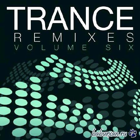 Trance Remixes 6 (2013)