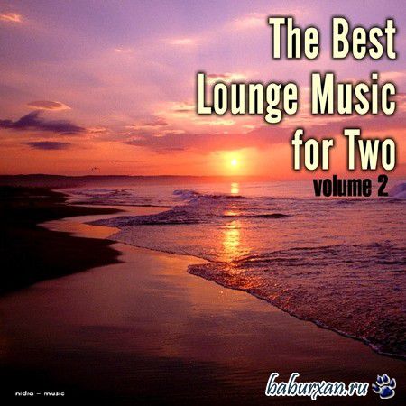 The Best Lounge Music for Two Vol. 2 (2014)