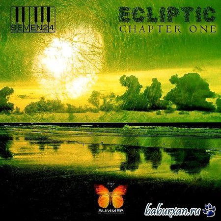 Ecliptic Chapter One Compiled by Seven24 (2014)
