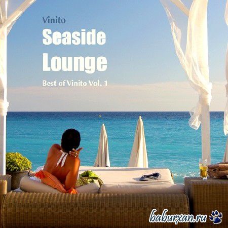 Vinito - Seaside Lounge. Best of Vinito Vol.1 (2014)