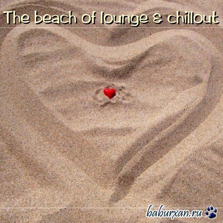 The Beach Of Lounge & Chillout (2014)