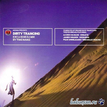 Mixmag Presents Timo Maas Dirty Trancing (2014)