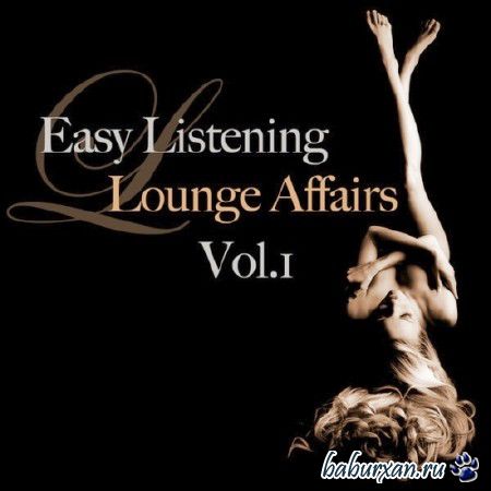 Easy Listening Lounge Affairs Vol.1 (2014)