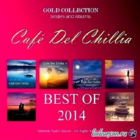 Cafe Del Chillia - Best Of. Gold Collection (2014)