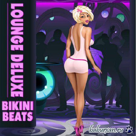 Bikini Beats - Lounge Deluxe (2014)
