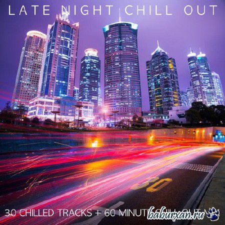 Late Night Chill Out (2014)