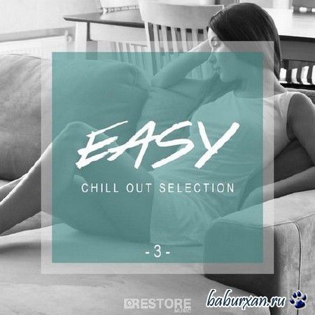 Easy Chill Out Selection Vol. 3 (2014)