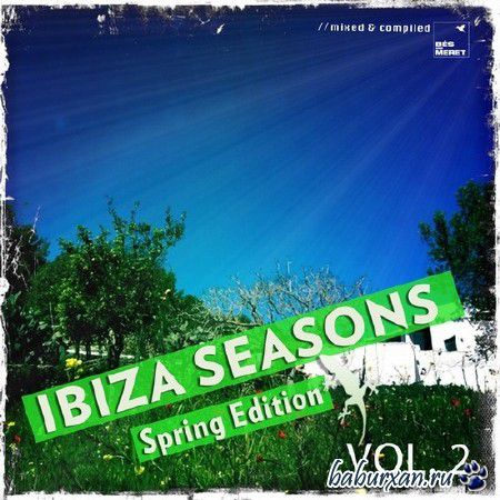 Ibiza Seasons Spring Edition Vol. 2 (2014)