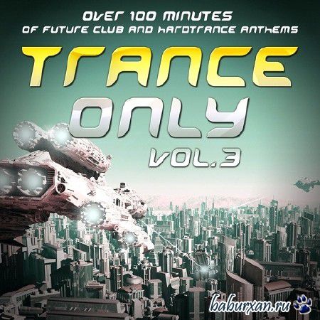 Trance Only Vol.3 (2014)