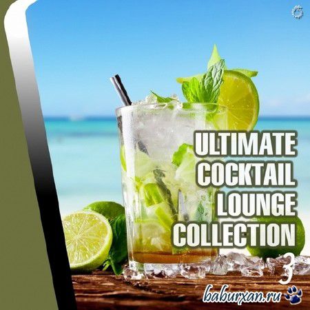 Ultimate Cocktail Lounge Collection 3 (2014)