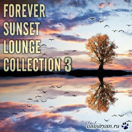 Forever Sunset Lounge Collection Vol 3 (2014)