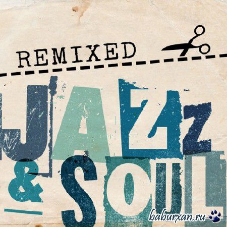 Remixed Jazz and Soul (2014)