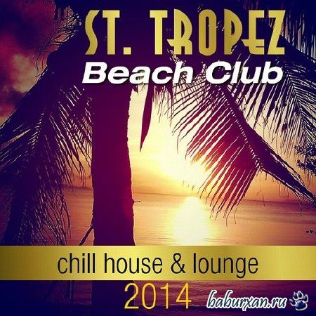 St. Tropez Beach Club (2014)