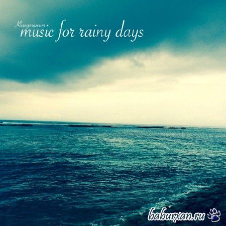 Music for Rainy Days (2014)