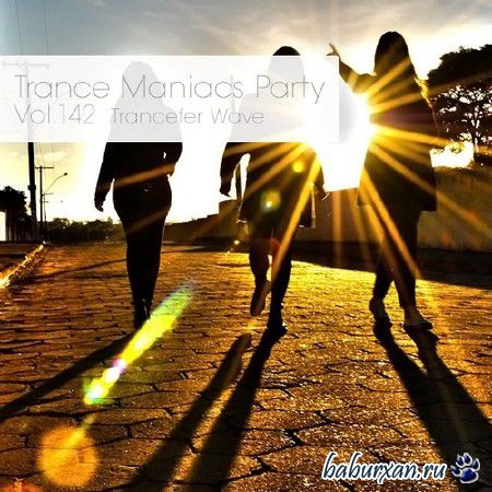 Trance Maniacs Party: Trancefer Wave #142 (2014)