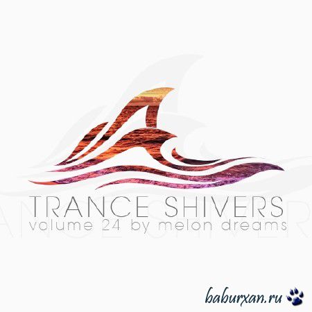 Trance Shivers Volume 24 (2014)