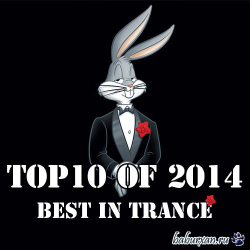 VA - Top10 2014 Best In Trance (incl. mix) (2014)