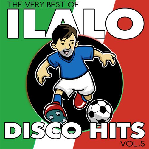 Italo Disco Hits Vol.5 (2015)