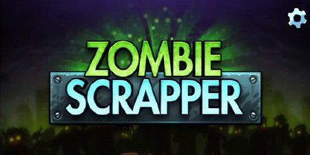  Zombie Scrapper v1.13