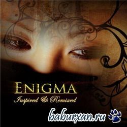 : Enigma , : Inspired & Remixed ,: Electronic, New-Age , : 2007 ,