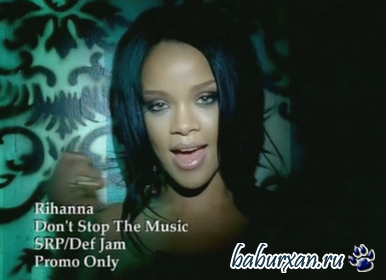 Rihanna - Dont stop the music